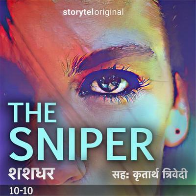 The Sniper S01E10 - Shashadhar Waigankar, Audio, 9789353810870