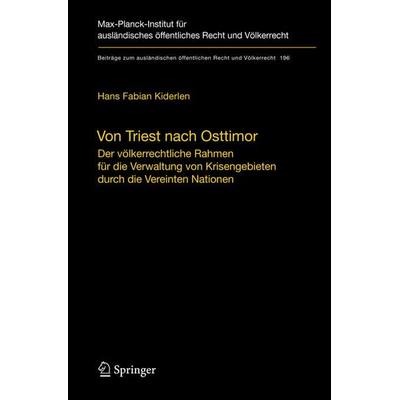 Von Triest nach Osttimor, Gebundene Ausgabe von Hans Fabian Kiderlen, Springer Berlin, 978-3-540-77524-9