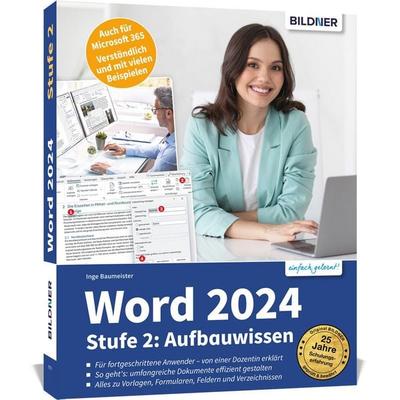 Word 2024 - Stufe 2: Aufbauwissen, Taschenbuch von Inge Baumeister, Bildner Verlag, 978-3-8328-0753-5