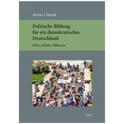 Politische Bildung für ein demokratisches Deutschland, Fachbücher von Werner J. Patzelt