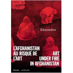 Kharmohra: Art under fire in Afghanista, Sachbücher von Guilda Chahverdi