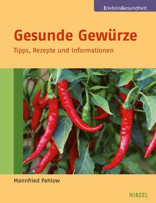 Pahlow Mannfried - Gesunde Gewürze: Tipps, Rezepte und Informationen - Preis vom 30.09.2026 09:01:18 h