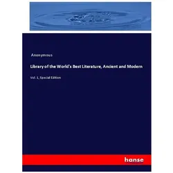 Library of the World's Best Literature, Ancient and Modern, Fachbücher von Anonymous