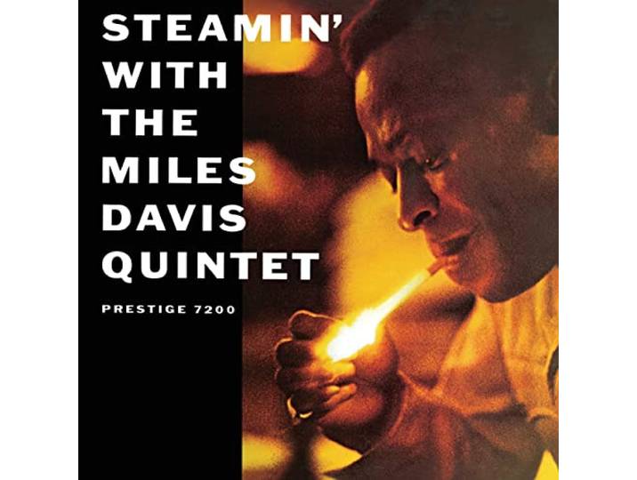 Steamin: With the Miles Davis Quintet