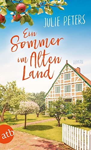 Julie Peters - Ein Sommer im Alten Land: Roman - Preis vom 11.10.2026 03:10:56 h