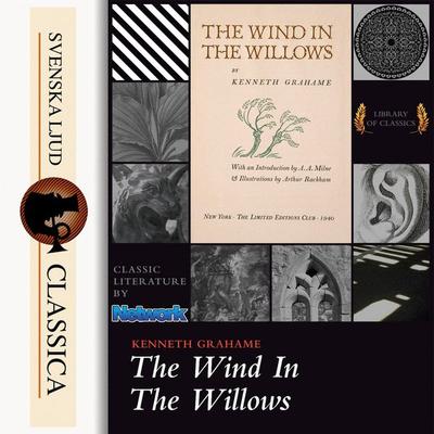 The Wind in the Willows (unabridged) - Kenneth Grahame, Audio, 9789176392003