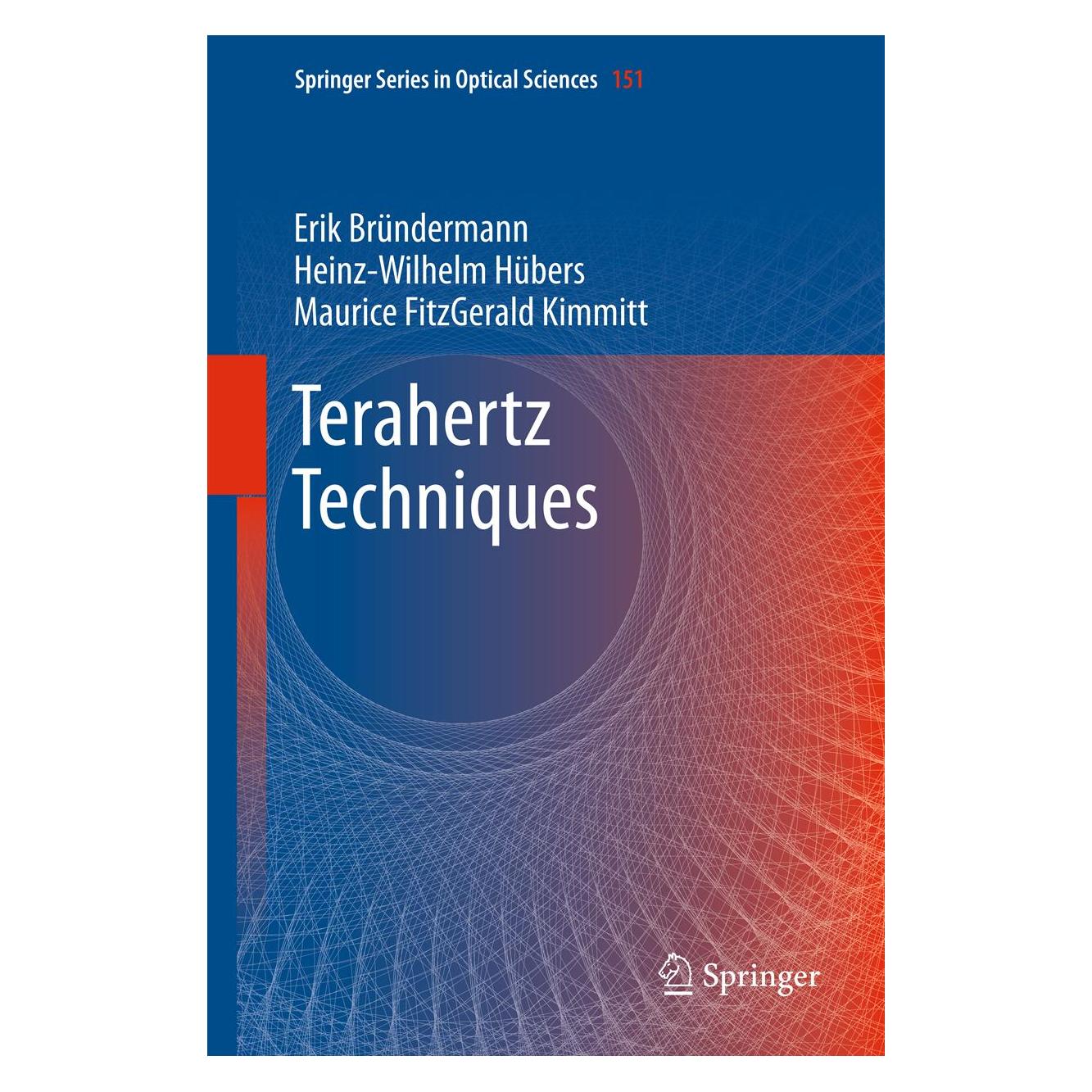 Springer Terahertz Techniques (Englisch, Softcover, Erik Bründermann, Heinz-Wilhelm Hübers, Maurice FitzGerald Kimmitt) (55554991)