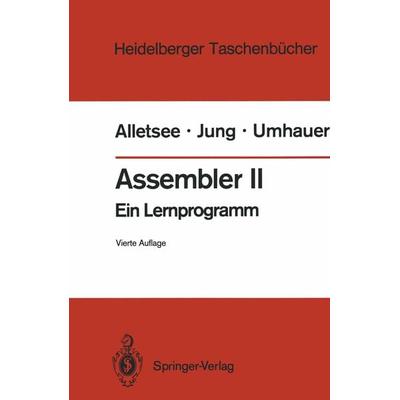 Assembler II, Taschenbuch von Rainer Alletsee,Horst Jung,Gerd F. Umhauer, Springer Berlin, 978-3-540-18321-1