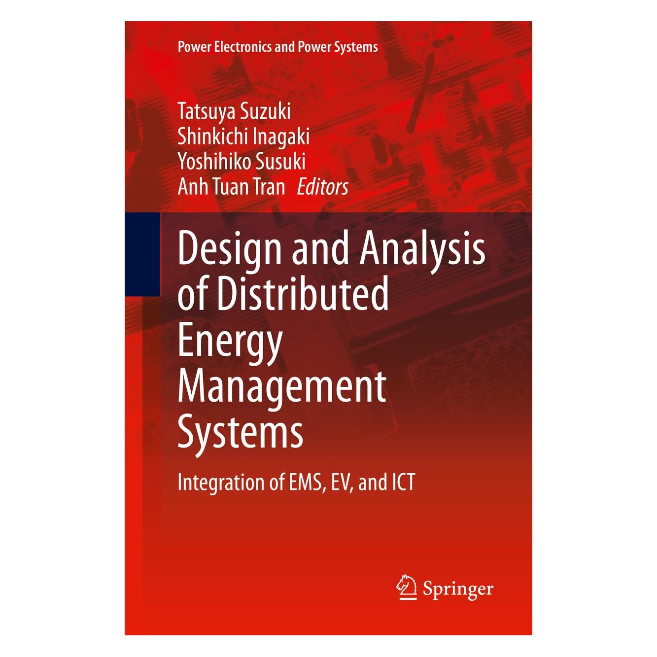 Springer Design and Analysis of Distributed Energy Management Systems (Englisch, Hardcover, Anh Tuan Tran, Shinkichi Inagaki, Tatsuya Suzuki, Yoshihiko Susuki) (9783030336714)