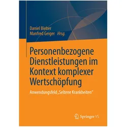 Personenbezogene Dienstleistungen im Kontext komplexer Wertschöpfungssysteme, Fachbücher von Daniel Bieber, Manfred Geiger