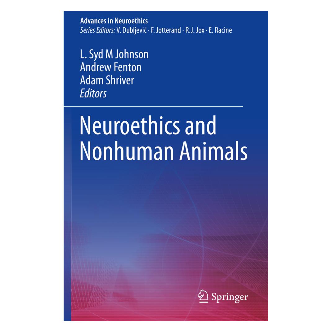 Springer Neuroethics and Nonhuman Animals (Englisch, Softcover, Adam Shriver, Andrew Fenton, L. Syd Johnson) (56181865)