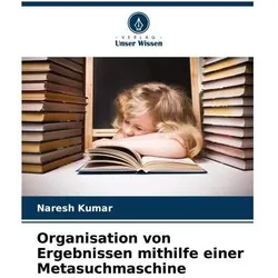 KUMAR:Organisation von Ergebnissen mith, Ratgeber von Naresh Kumar