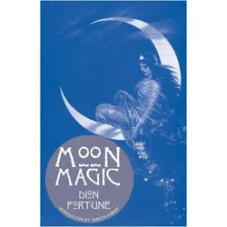 Moon Magic, Ratgeber von Dion Fortune