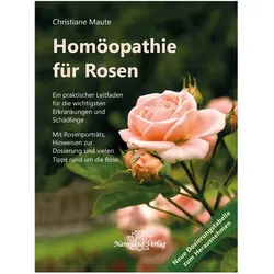 Homöopathie für Rosen, Fachbücher von Christiane Maute