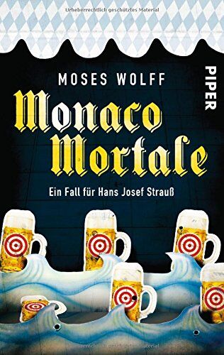 Moses Wolff - Monaco Mortale: Ein Fall für Hans Josef Strauß (Monaco-Krimis, Band 1) - Preis vom 17.10.2026 19:25:27 h