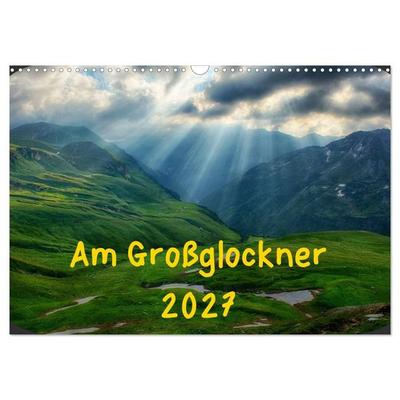 Am Großglockner (Wandkalender 2027 DIN A3 quer), CALVENDO Monatskalender