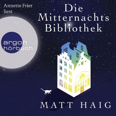 Die Mitternachtsbibliothek - Matt Haig, Audio, 9783732418527
