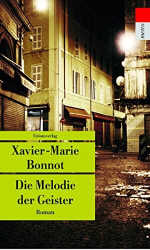 Xavier-Marie Bonnot - Die Melodie der Geister: Ein Fall für Michel de Palma (metro) - Preis vom 11.10.2026 15:43:13 h