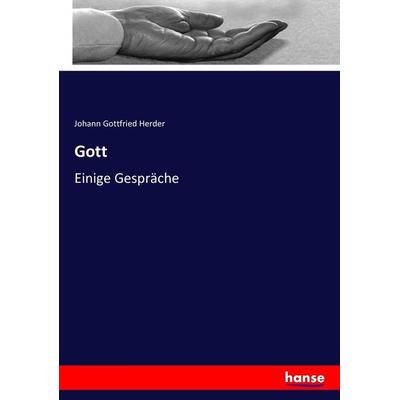 Gott, Taschenbuch von Johann Gottfried Herder, Hansebooks, 978-3-7447-2134-9