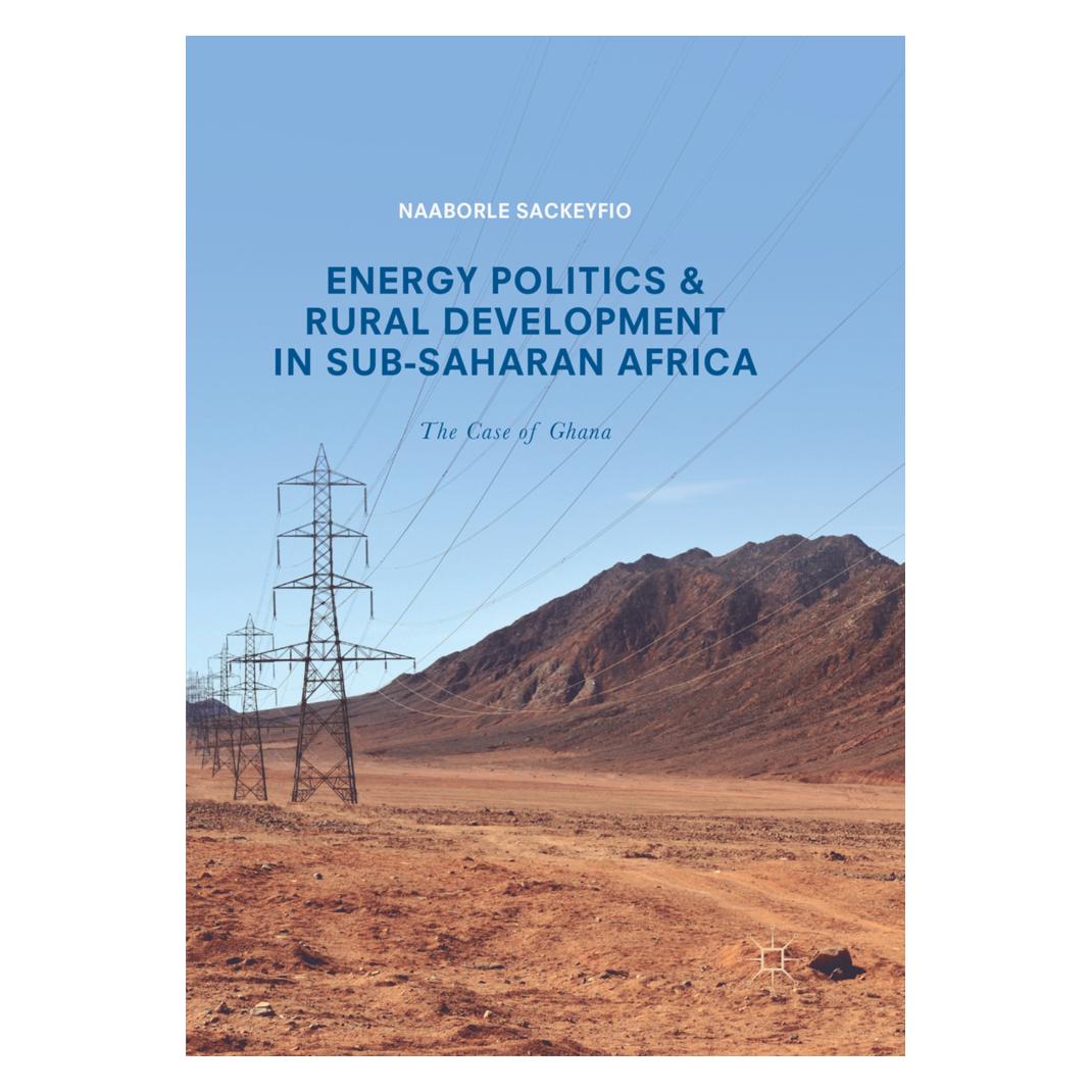 Springer Energy Politics and Rural Development in Sub-Saharan Africa (Englisch, Softcover, Naaborle Sackeyfio) (56052139)
