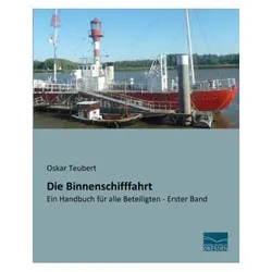 Die Binnenschifffahrt, Ratgeber von Oskar Teubert