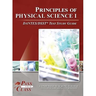 Principles of Physical Science 1 DANTES/DSST Test Study Guide, Gebundene Ausgabe von Passyourclass, Breely Crush Publishing, 978-1-61433-756-0