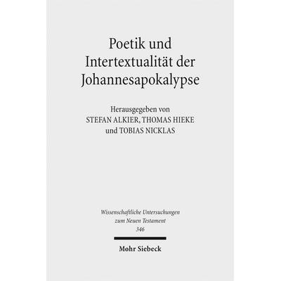 Poetik und Intertextualität der Johannesapokalypse, Gebundene Ausgabe von Michael Sommer, Mohr Siebeck, 978-3-16-152966-5