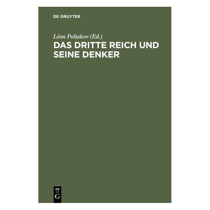 De Gruyter Das Dritte Reich und seine Denker (Deutsch, Hardcover, Léon Poliakov) (67833449)