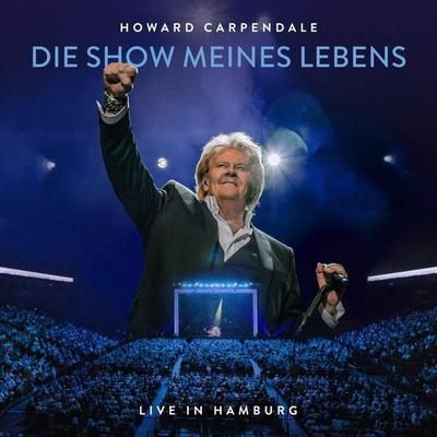 Die Show meines Lebens - Live in Hamburg - Howard Carpendale, CD