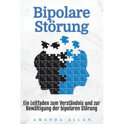 Bipolare Störung, Taschenbuch von Amanda Allan, Rivercat Books LLC, 978-1-963815-63-4