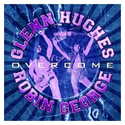 Tonpool, Schallplatten, Hughes:Overcome,CD (Glenn Hughes, Robin George)