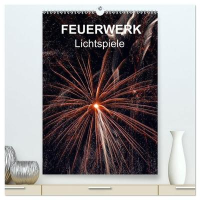 FEUERWERK - Lichtspiele (hochwertiger Premium Wandkalender 2027 DIN A2 hoch), Kunstdruck in Hochglanz