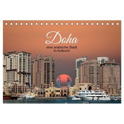 Doha, die arabische Welt im Aufbruch (Tischkalender 2026 DIN A5 quer), CALVENDO Monatskalender