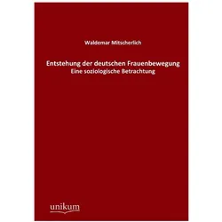Entstehung der deutschen Frauenbewegung, Fachbücher von Waldemar Mitscherlich