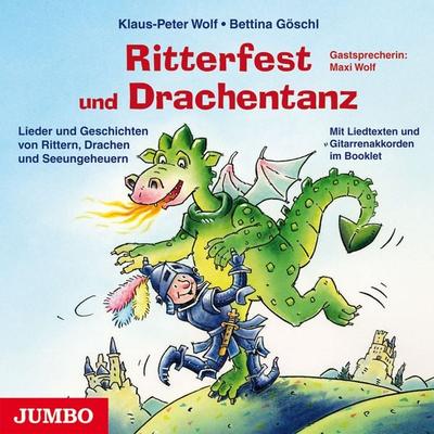Ritterfest und Drachentanz - Klaus-Peter Wolf,Bettina Göschl, Audio, 4064066877002
