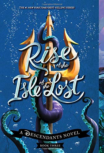 Melissa de la Cruz - Rise of the Isle of the Lost: A Descendants Novel (The Descendants, Band 3) - Preis vom 10.10.2026 11:48:34 h