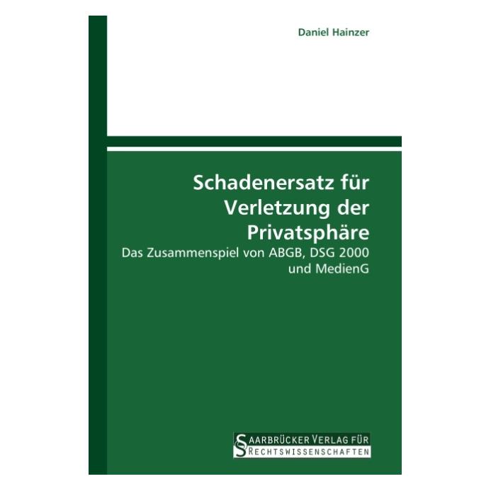 SVR Schadenersatz für Verletzung der Privatsphäre (Deutsch, Softcover, Daniel Hainzer) (9765904)