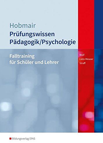 Thorsten Wolf - Prüfungstraining Pädagogik/Psychologie: Fallsammlung für Schüler und Lehrer - Preis vom 11.10.2026 15:43:13 h