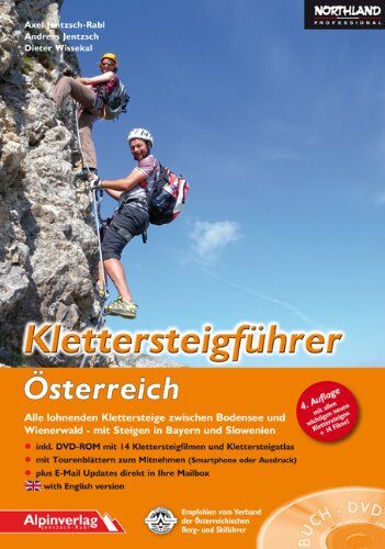 Axel Jentzsch-Rabl - Klettersteigführer Österreich: Alle lohnenden Klettersteige zwischen Bodensee und Wienerwald – mit Steigen in Bayern und Slowenien + DVD-ROM - Preis vom 11.10.2026 03:10:56 h