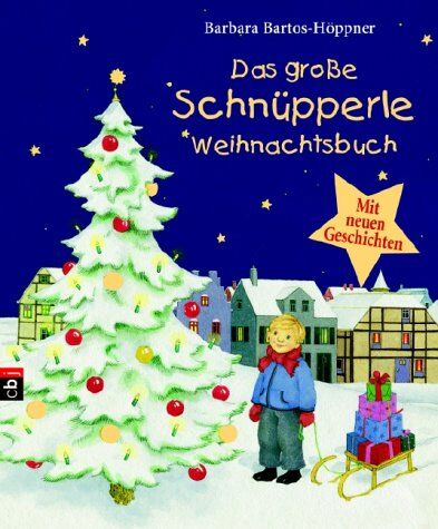 Barbara Bartos-Höppner - Das große Schnüpperle-Weihnachtsbuch - Preis vom 17.10.2026 19:25:27 h