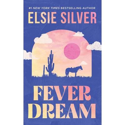 Fever Dream, Taschenbuch von Elsie Silver, Atria Books, 978-1-66809-957-5