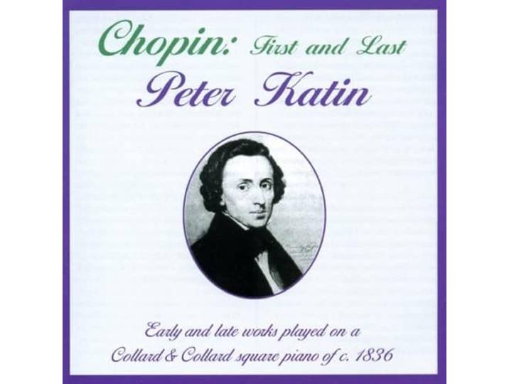 Peter Katin - Chopin: First And Last