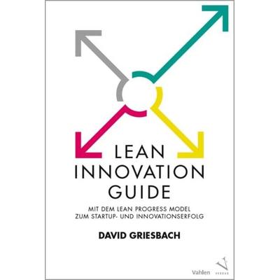 Lean Innovation Guide, Taschenbuch von David Griesbach, Versus, 978-3-03909-283-3
