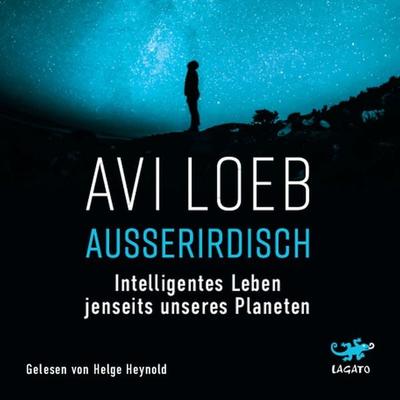 Außerirdisch - Avi Loeb, Audio, 9783955671921