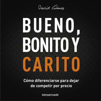 Bueno, Bonito y Carito - David Gómez, Audio, 4250887876236
