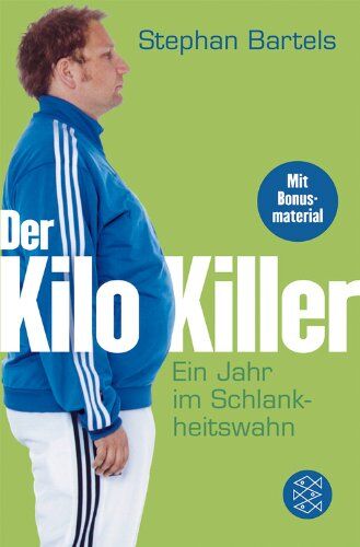 Stephan Bartels - Der Kilo-Killer: Ein Jahr im Schlankheitswahn - Preis vom 13.10.2026 19:28:25 h