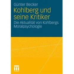 Kohlberg und seine Kritiker, Fachbücher von Günter Becker
