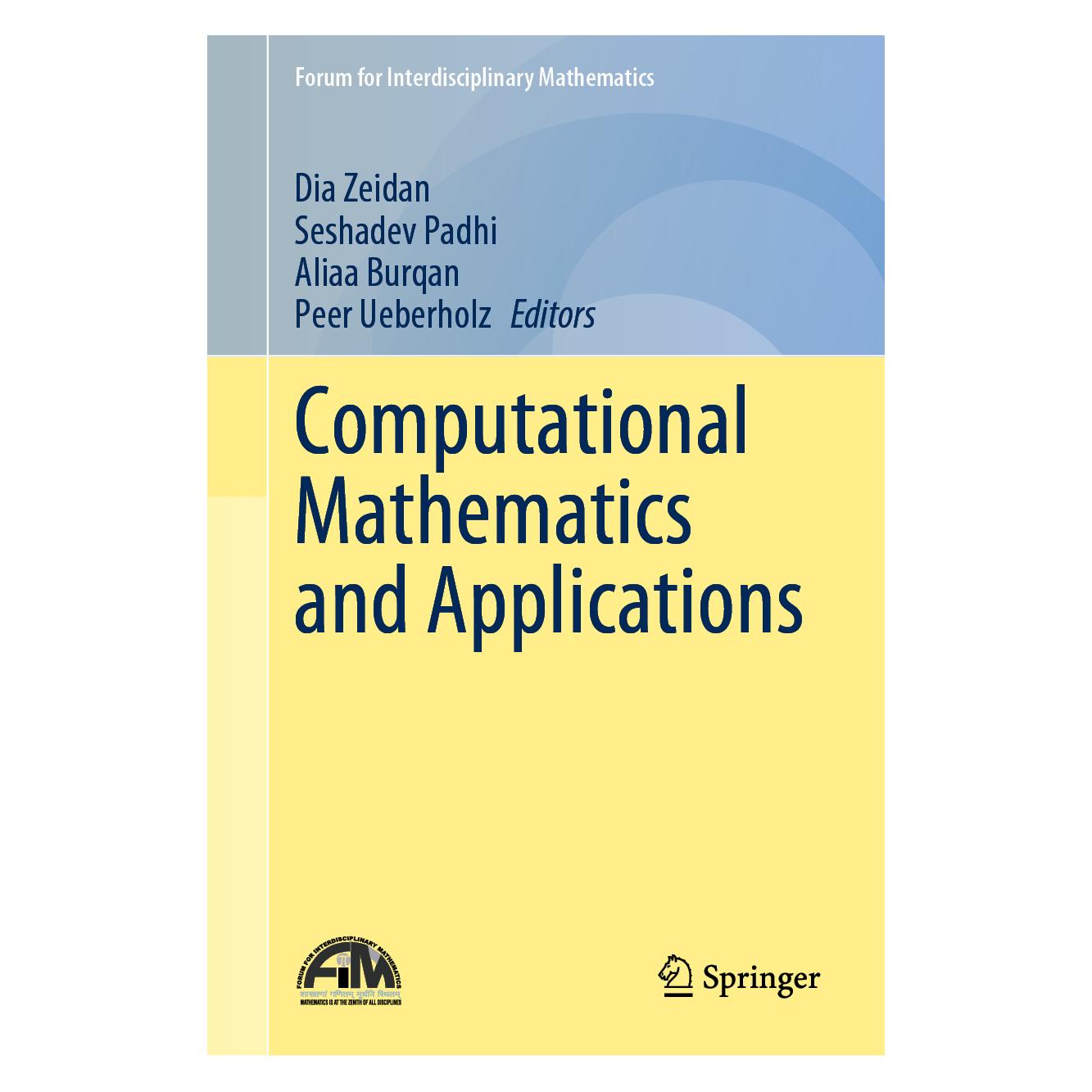 Springer Computational Mathematics and Applications (Englisch, Hardcover, Burqan Aliaa, Dia Zeidan, Padhi Seshadev, Ueberholz Peer) (71875937)