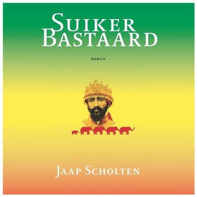 Suikerbastaard - Jaap Scholten, Audio, 9789463639538
