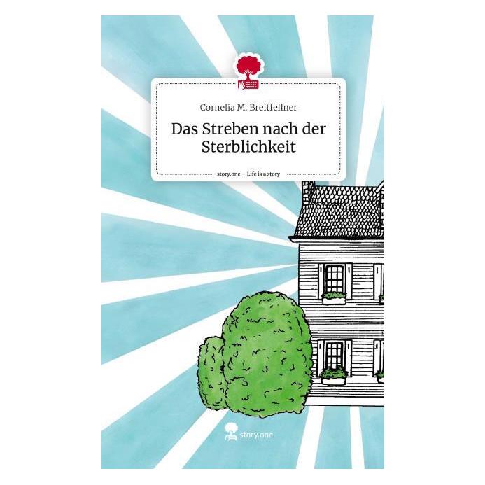 Bod Breitfellner:Das Streben nach der Sterb (Deutsch, Hardcover, Cornelia M Breitfellner) (45053369)